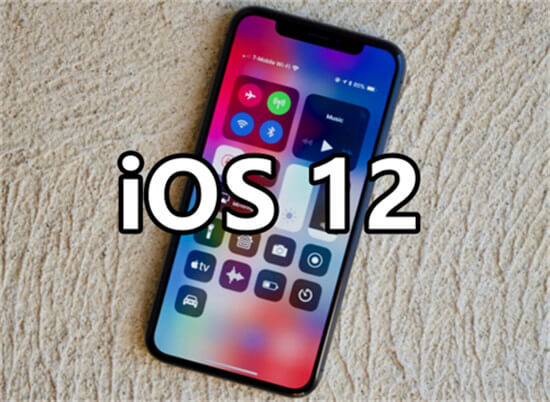 iOS 12将具备新特性