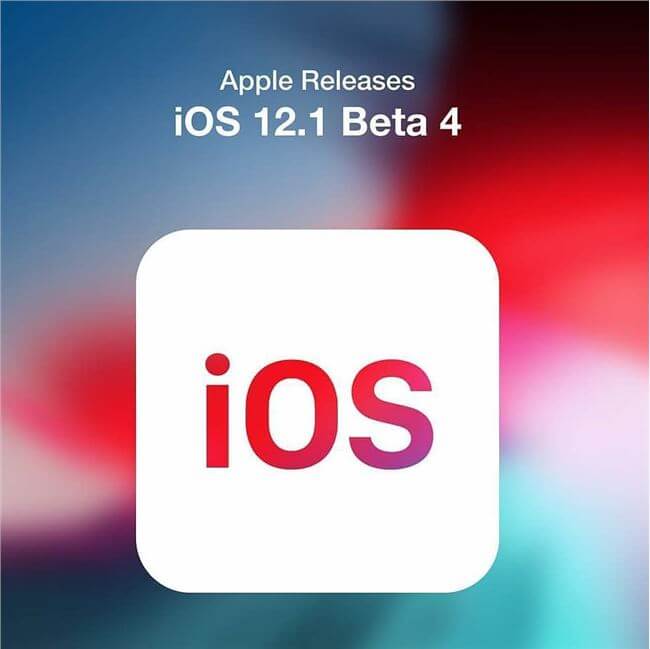 苹果官方公布iOS 12.1 beta 4：BUG继续修复